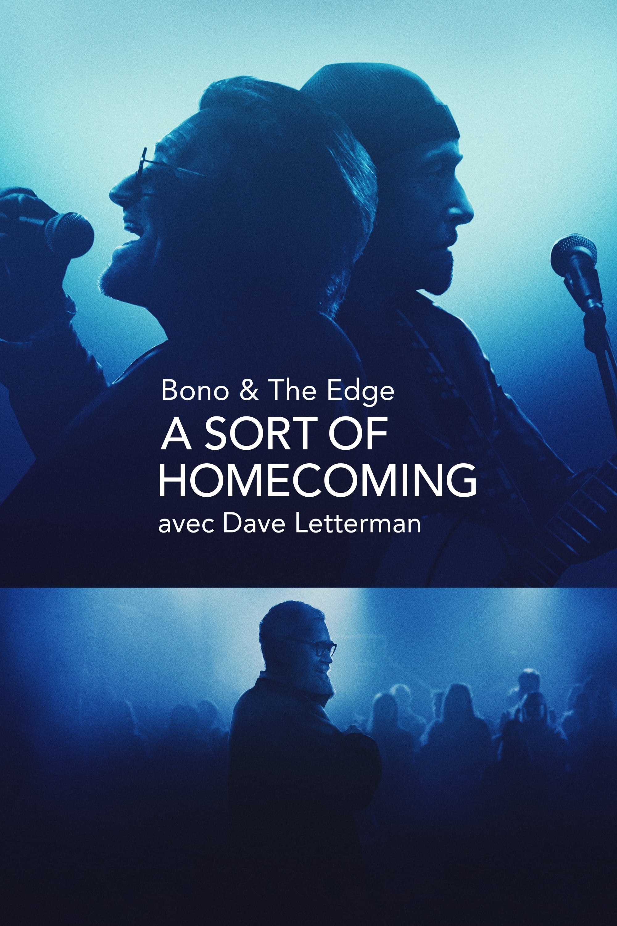 Bono & The Edge : A Sort of Homecoming avec Dave Letterman