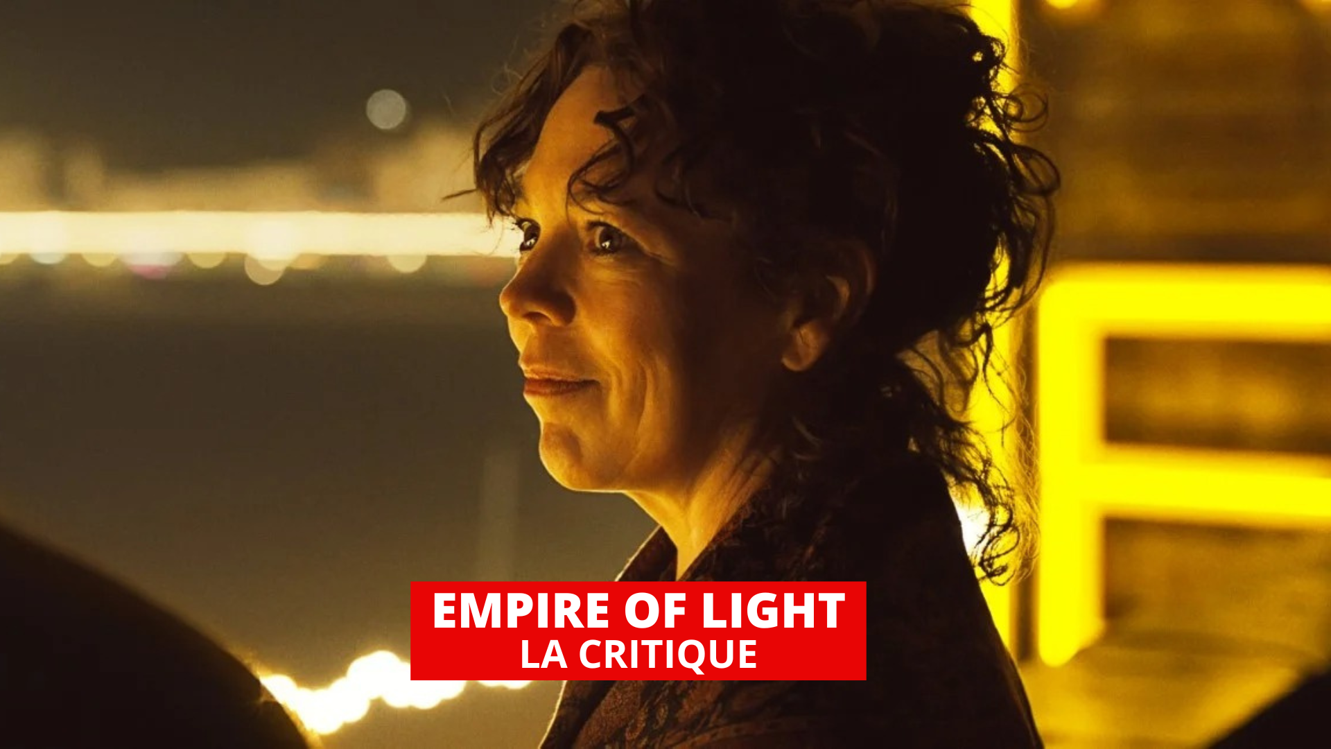 Empire of Light : une sublime histoire d'amour signée Sam Mendes
