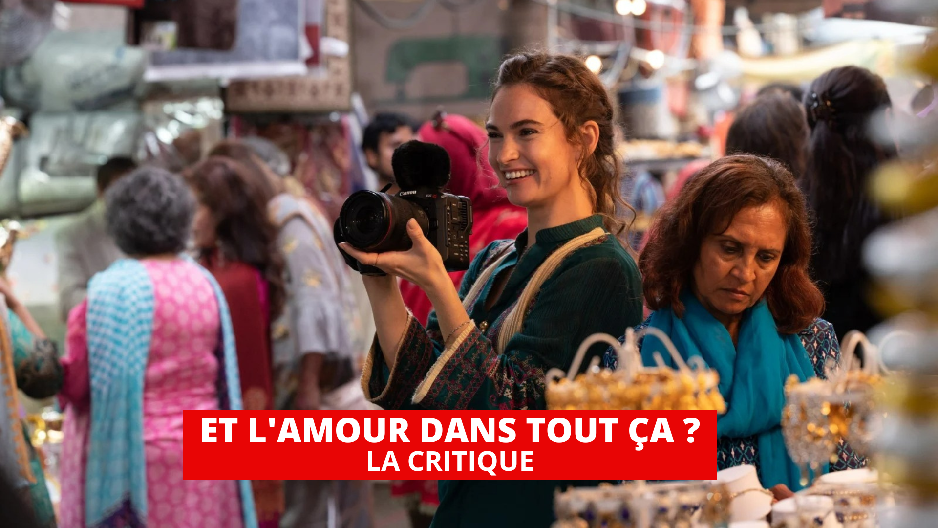 Et l'amour dans tout ça : Lily James s'interroge sur les mariages arrangés