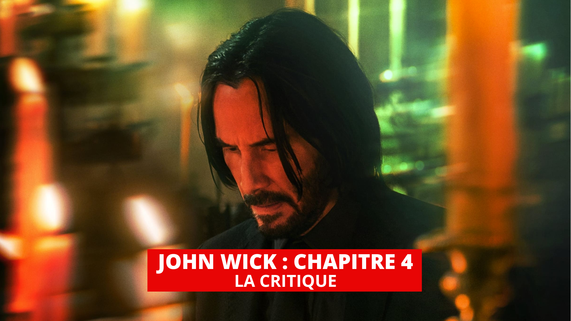 John Wick - Chapitre  4 : le jour du Jugement dernier est arrivé