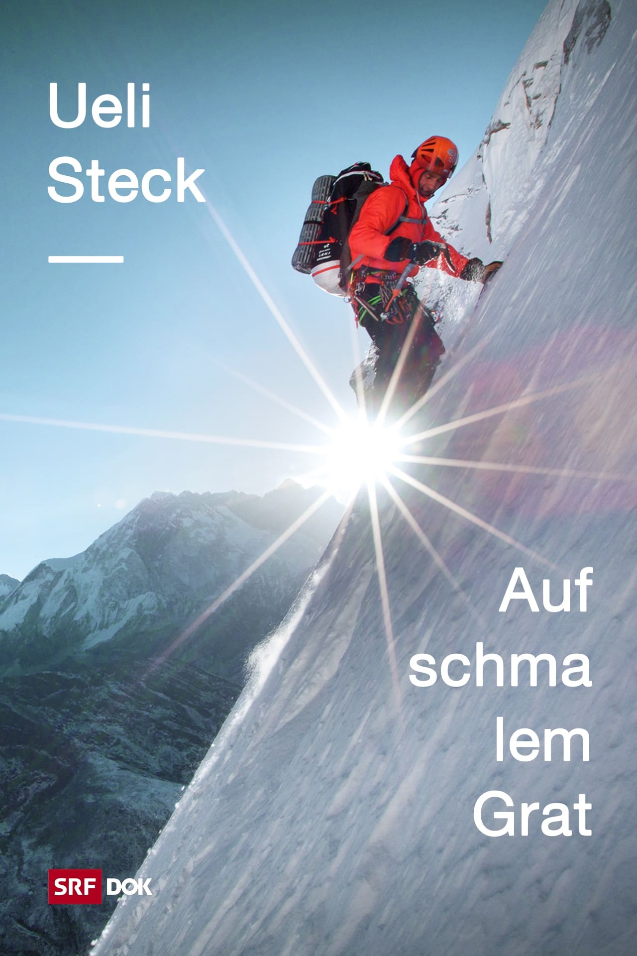 Ueli Steck - Sur la corde raide