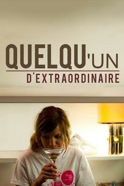 Quelqu'un d'extraordinaire