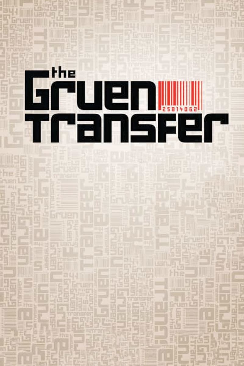 The Gruen Transfer