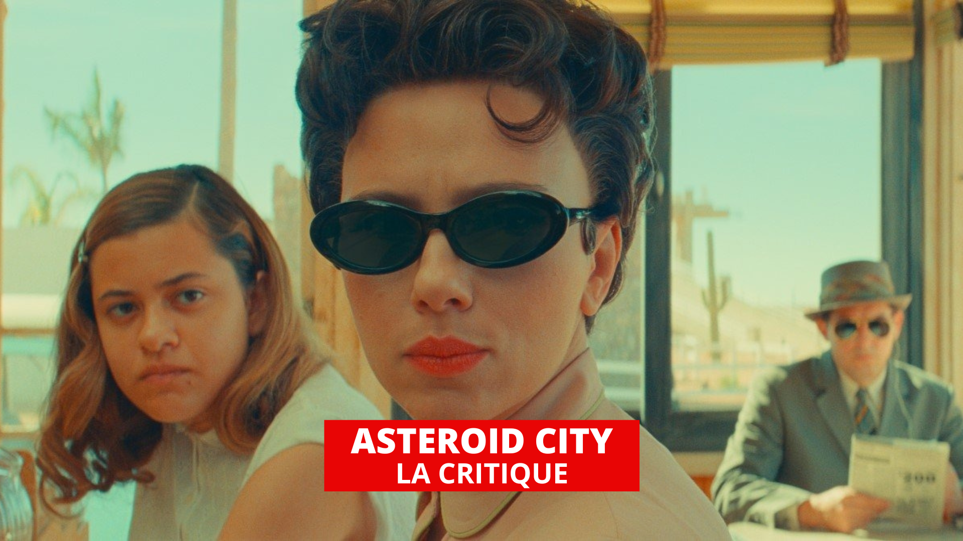 Asteroid City : le confinement désertique et mélancolique de Wes Anderson