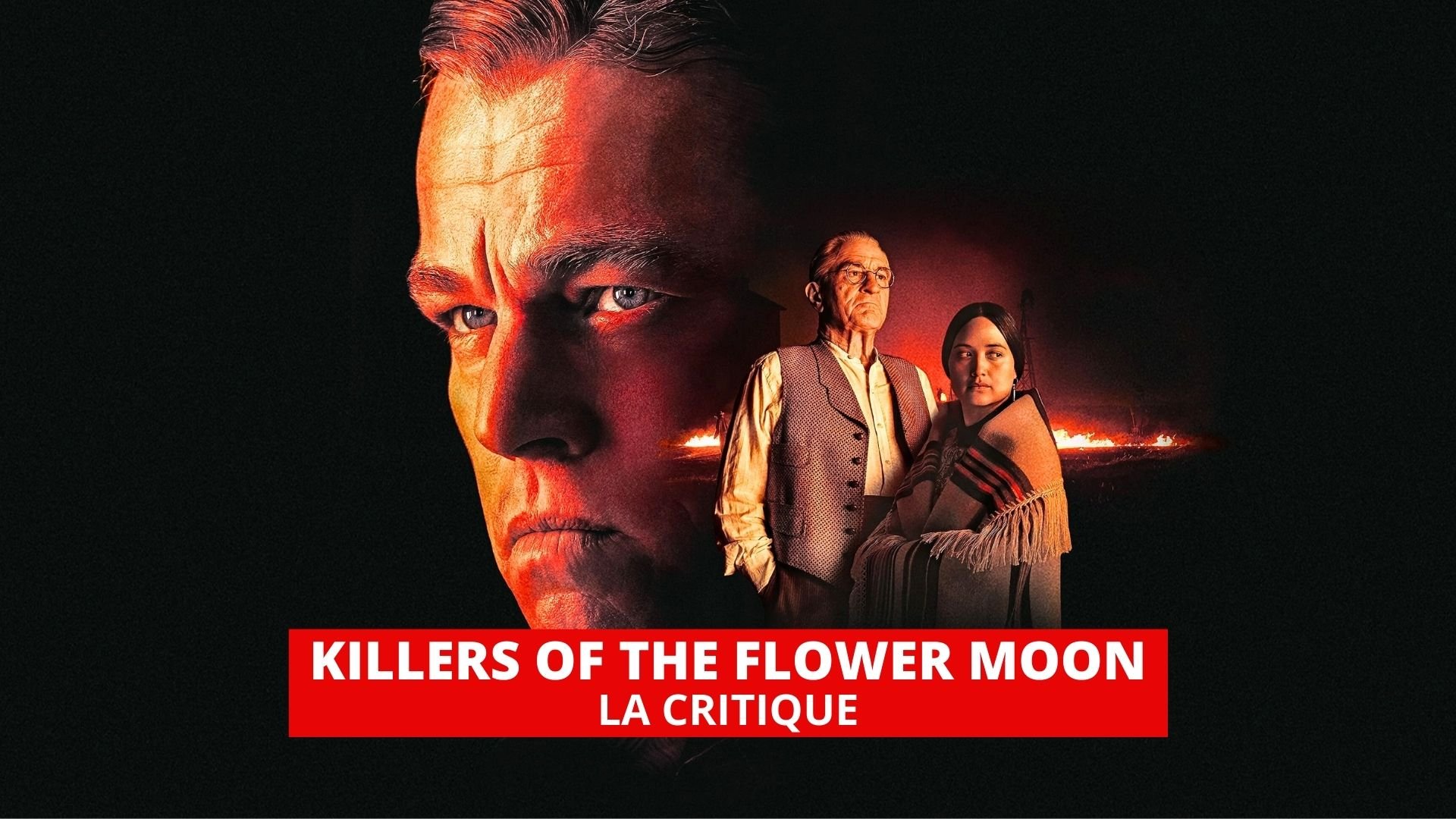 Killers of the Flower Moon : un Martin Scorsese sans faille
