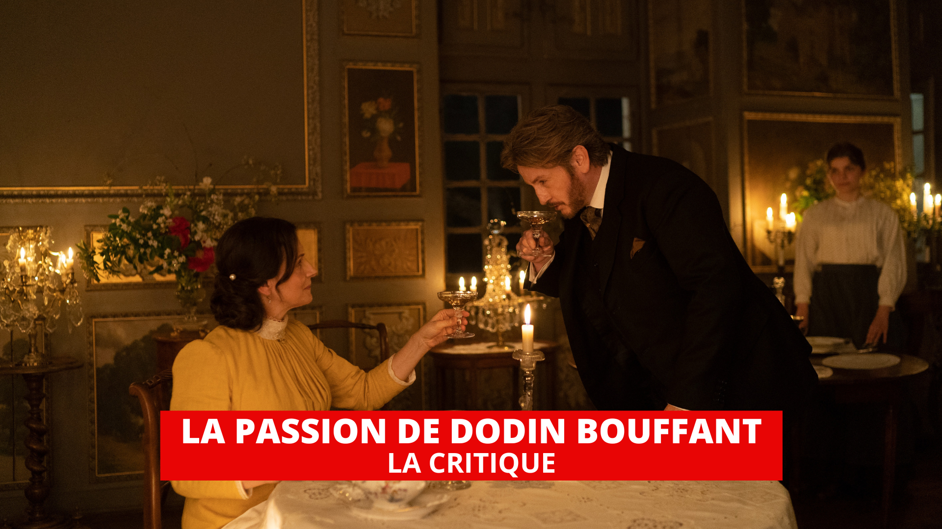 The passion of Dodin Bouffant: Juliette Binoche and Benoît Magimel at the top