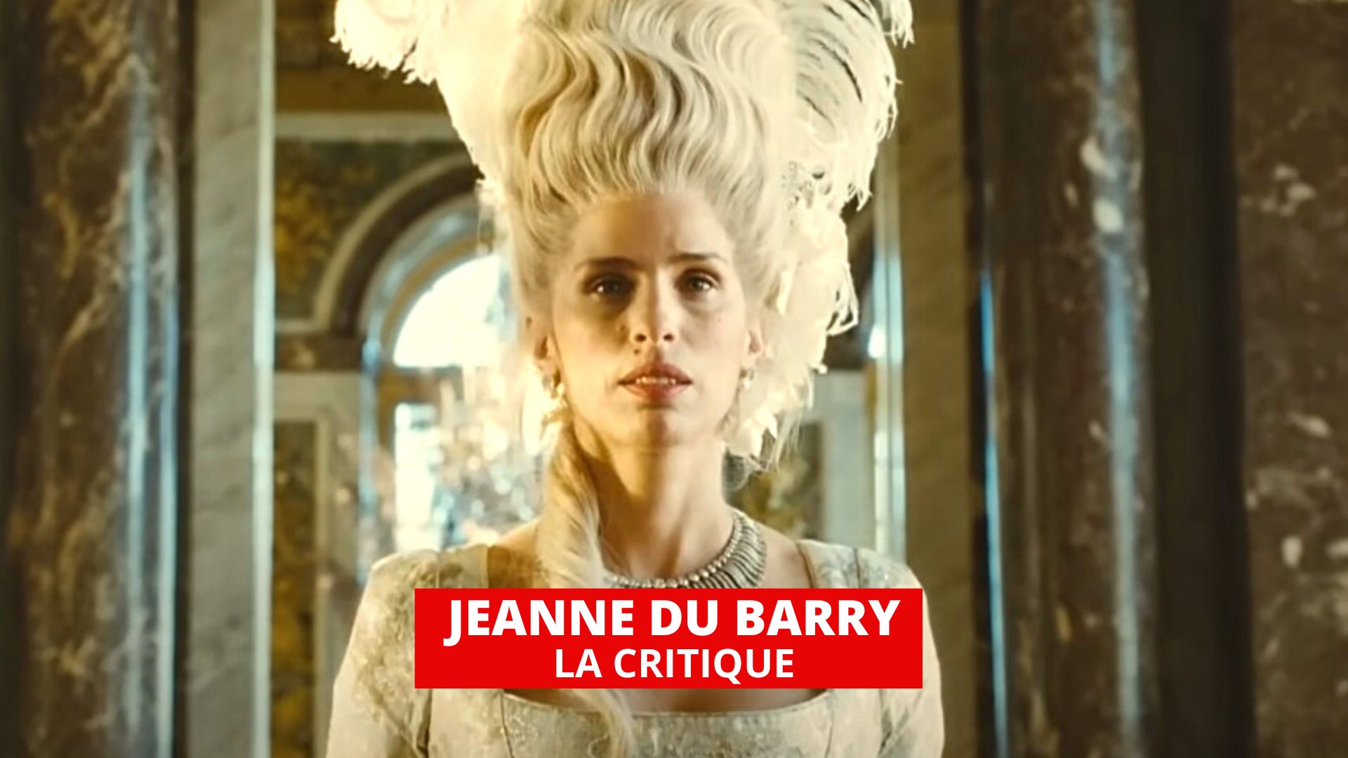 Jeanne du Barry : Maïwenn royale