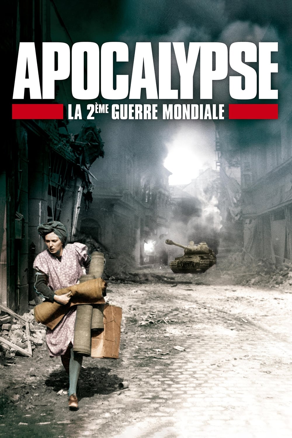 Apocalypse : La 2ème Guerre mondiale