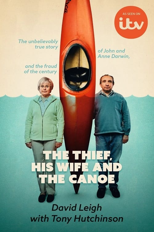 The Thief, His Wife and the Canoe: The Real Story