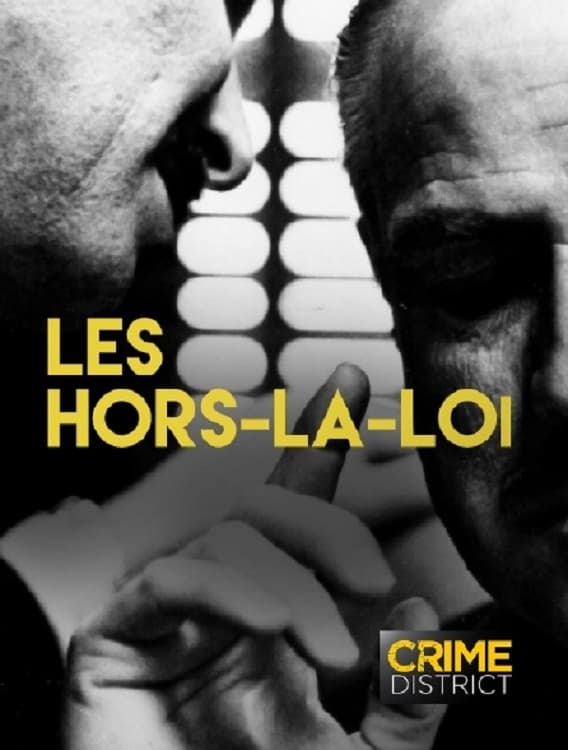 Les hors-la-loi