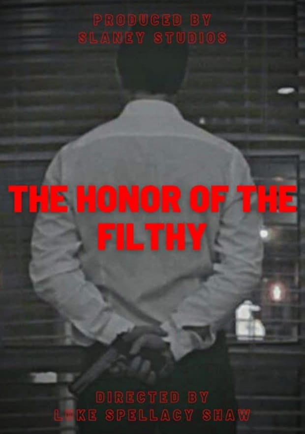 The Honor of the Filthy