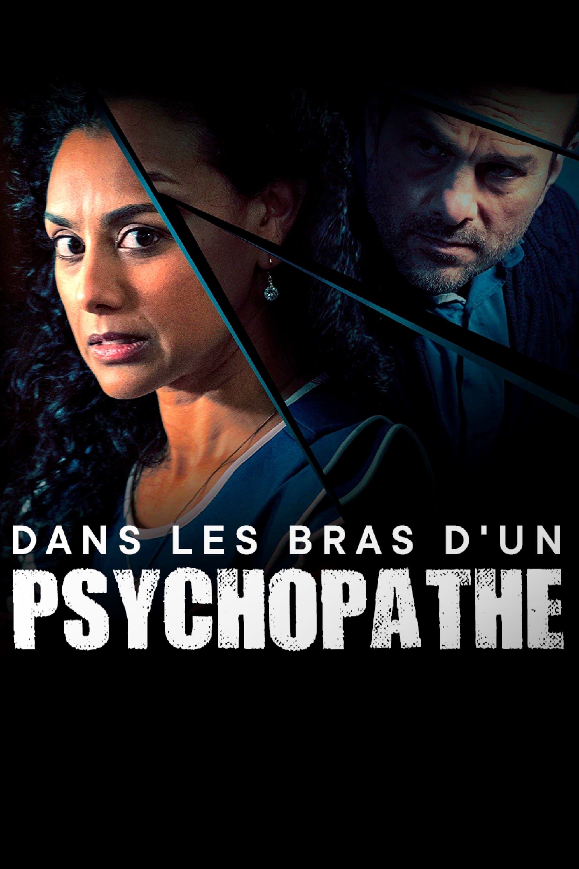 Dans les bras d'un psychopathe