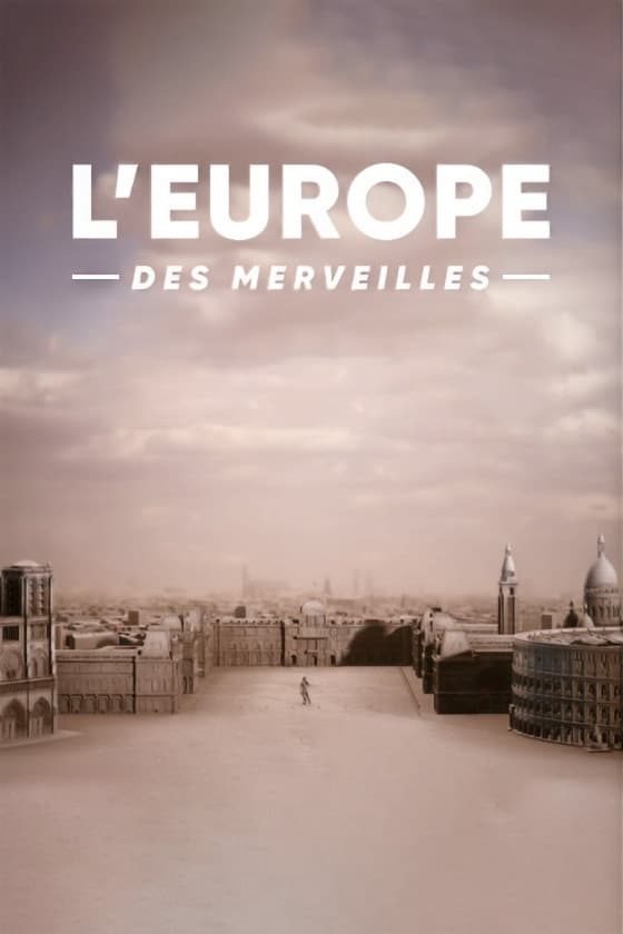 L'Europe des merveilles