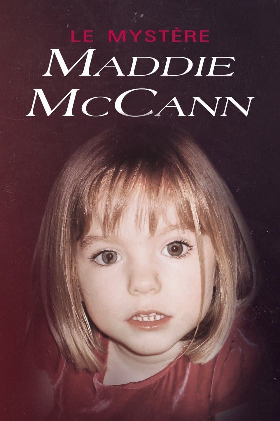 Le mystère Maddie McCann