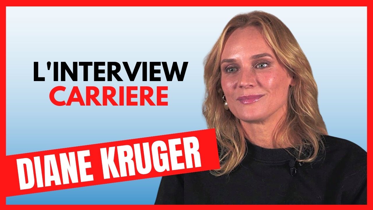 Diane Kruger en 4 rôles majeurs, de 