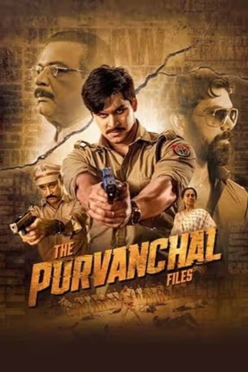 The Purvanchal Files