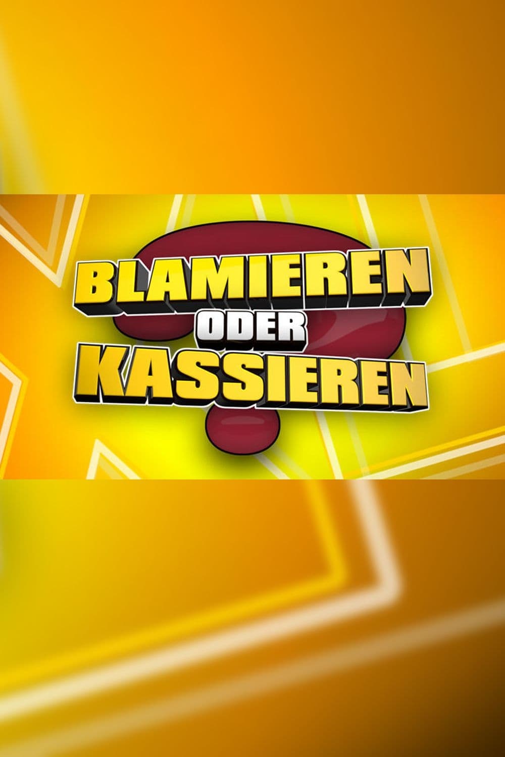 Blamieren Oder Kassieren XL (2022, Série, 2 Saisons) — CinéSérie