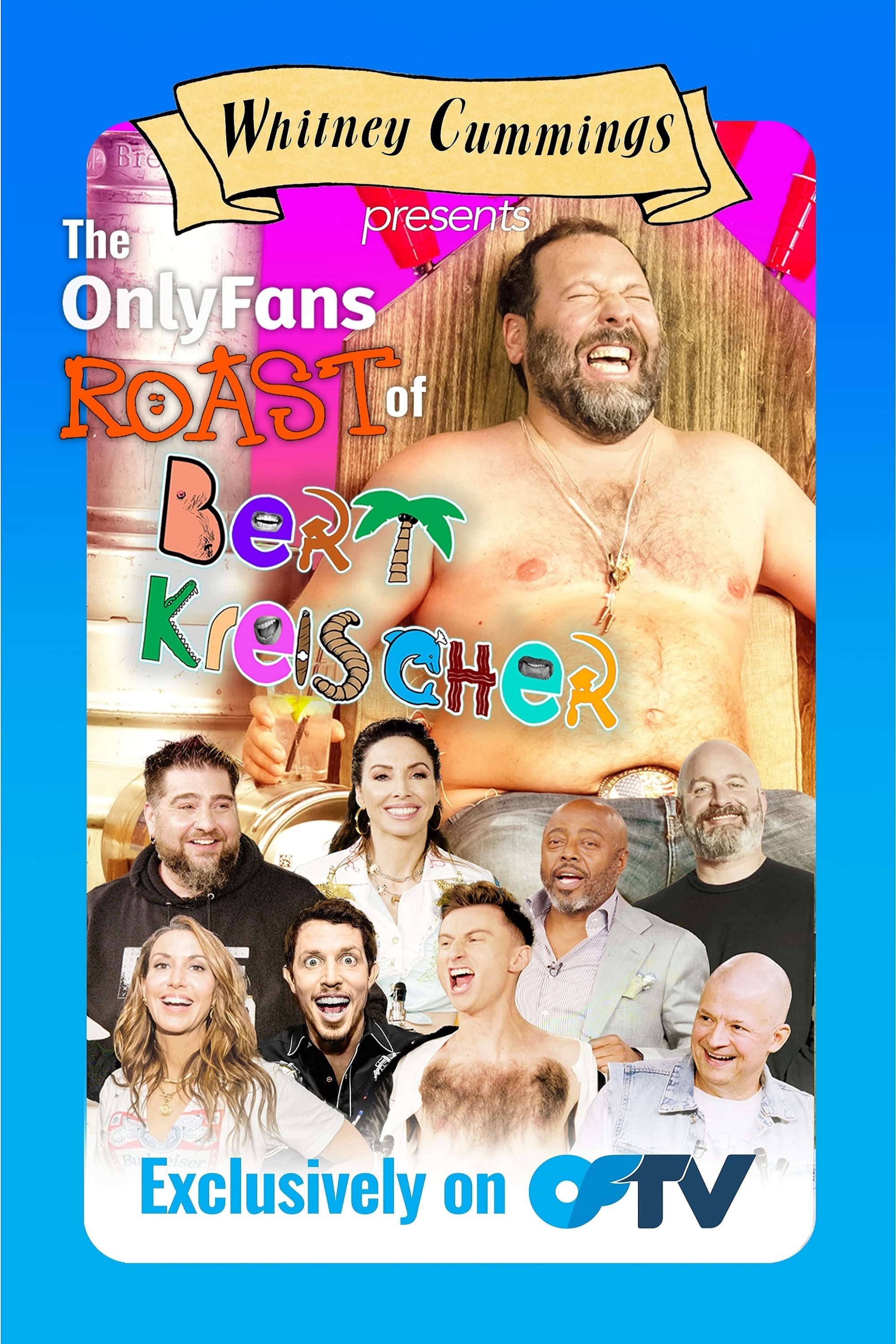 The Roast of Bert Kreischer