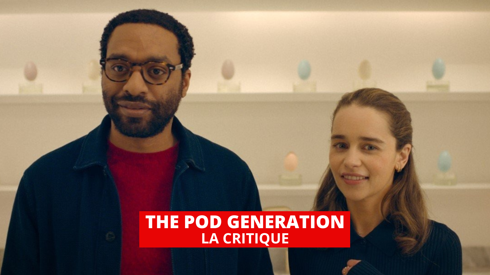 The Pod Generation : Emilia Clarke brille dans une jolie comédie futuriste