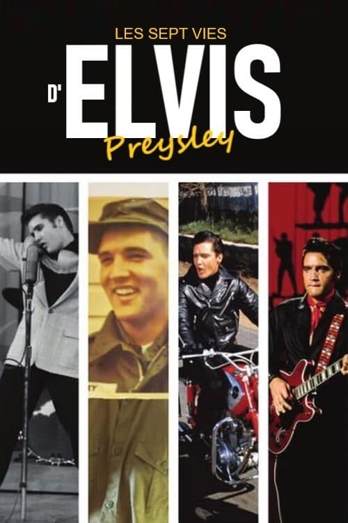 Les Sept Vies d'Elvis Presley