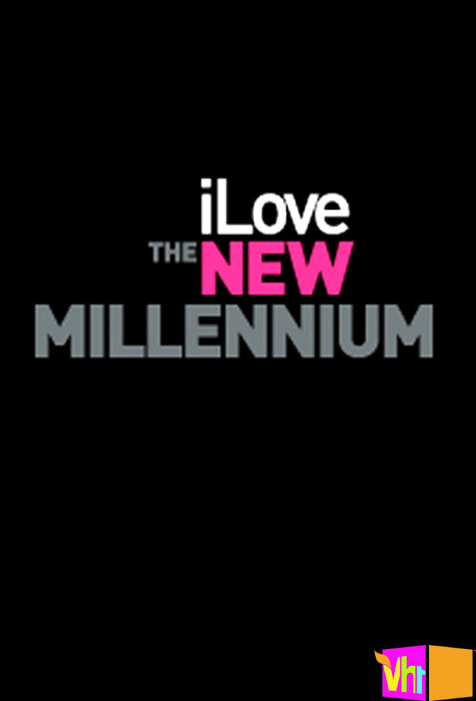 I Love the New Millennium