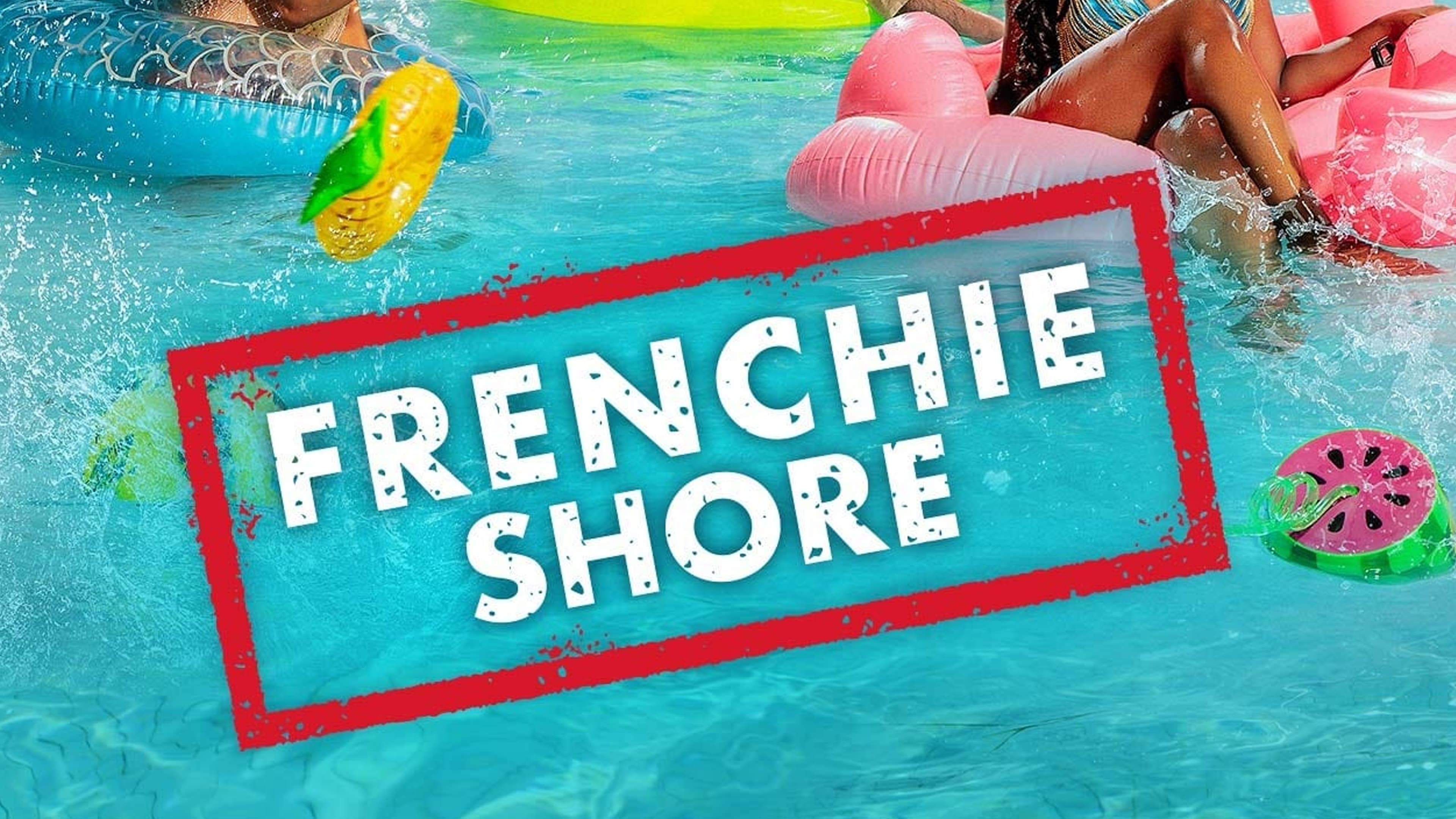 Frenchie Shore (2023, Série, 1 Saison) — CinéSérie