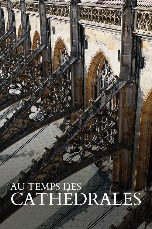 Au temps des cathédrales