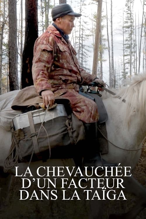 La Chevauchée d’un facteur dans la taïga