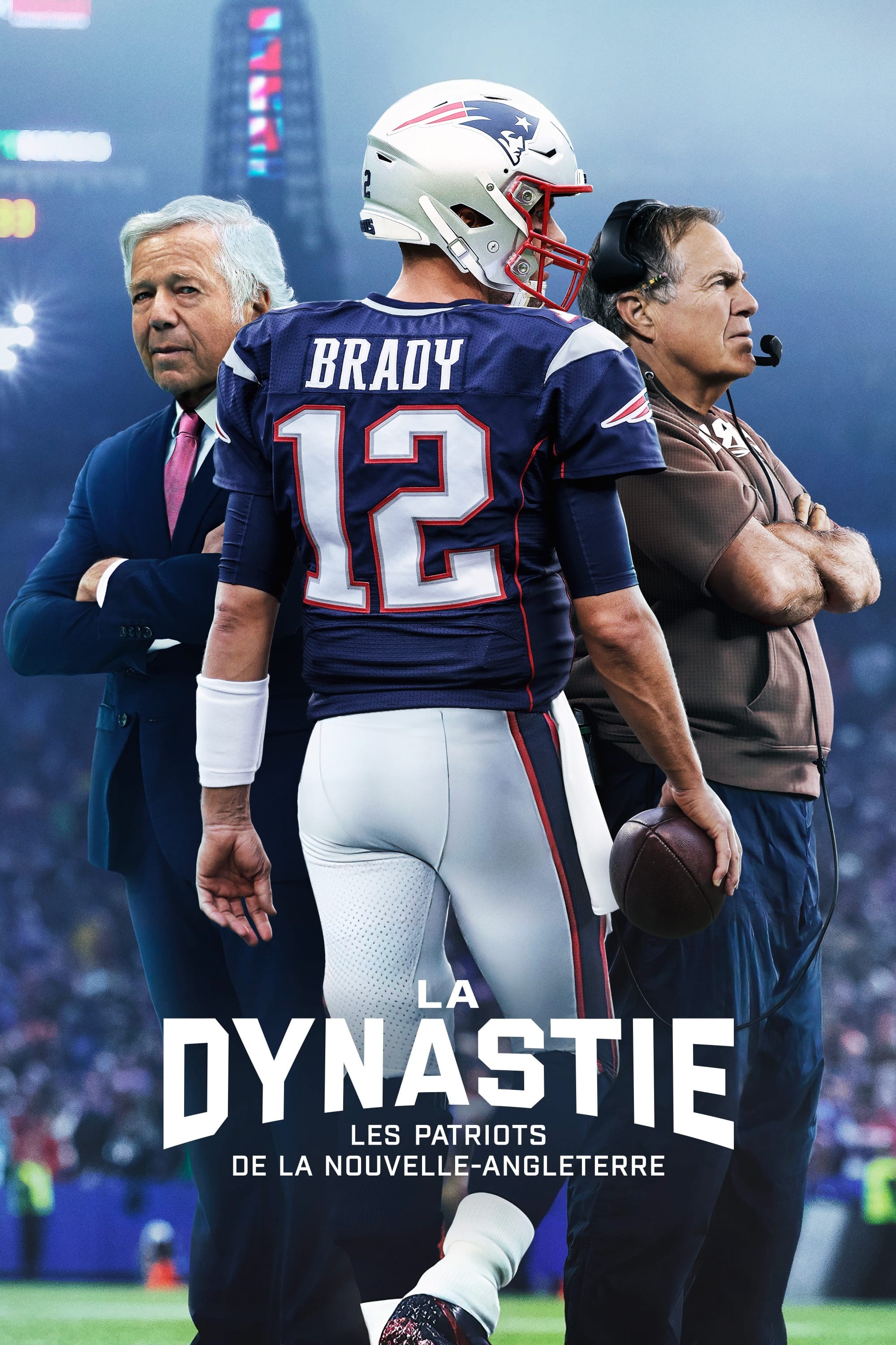 The Dynasty: New England Patriots