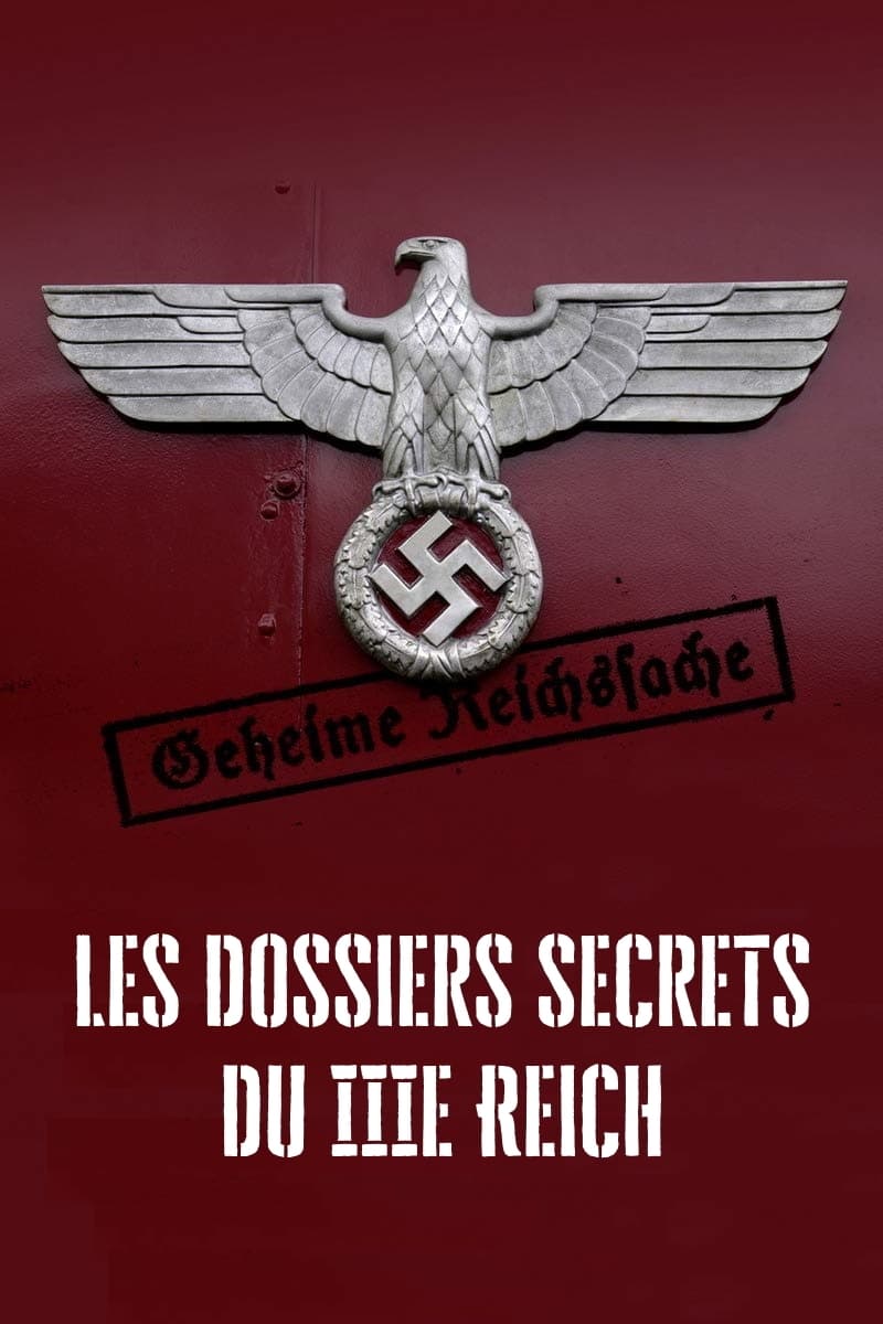 Les Dossiers secrets du IIIe Reich