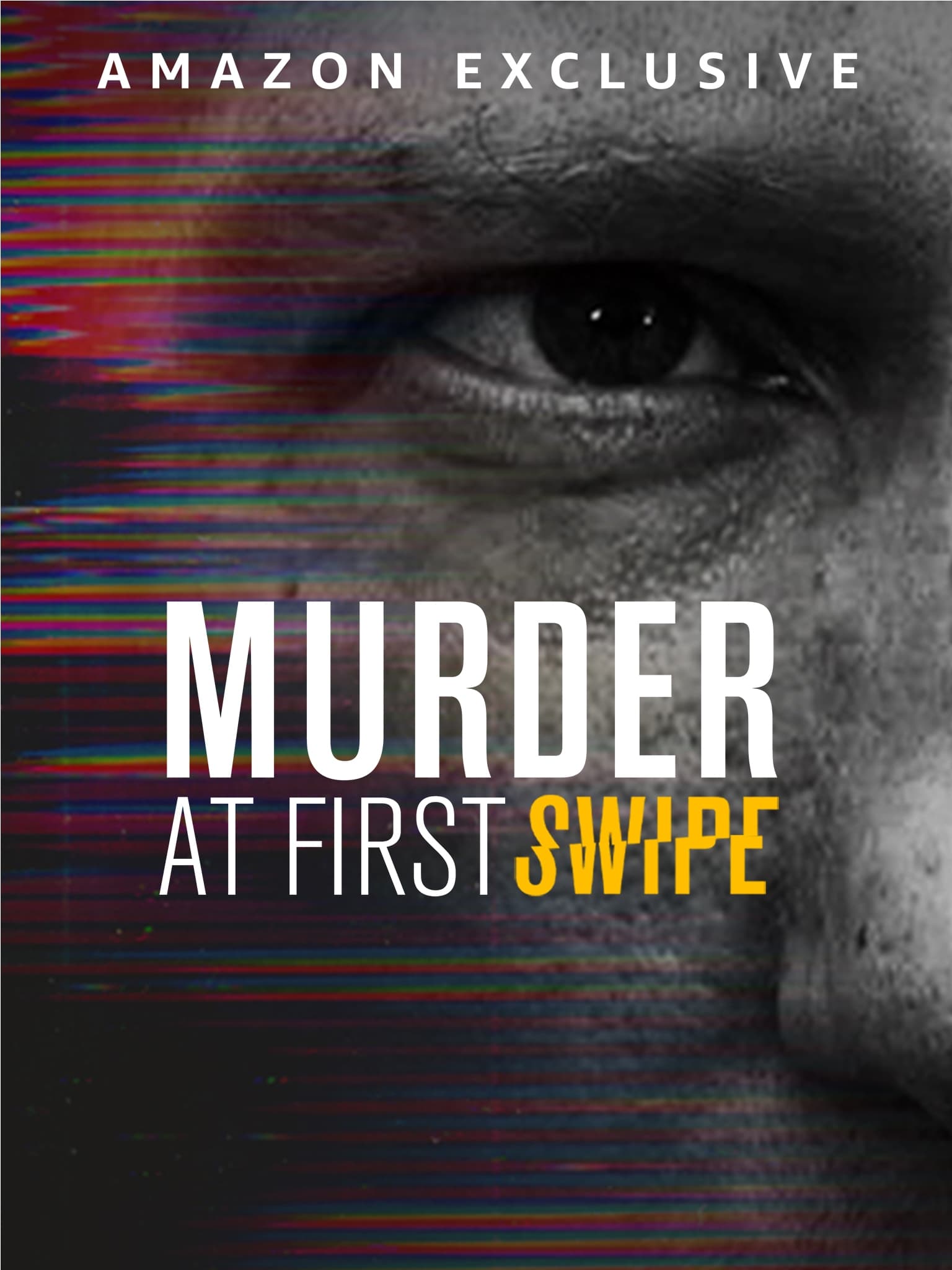 Murder at First Swipe