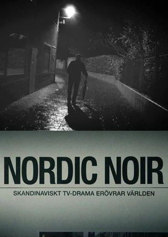 Nordic Noir - Dans le secret des séries scandinaves