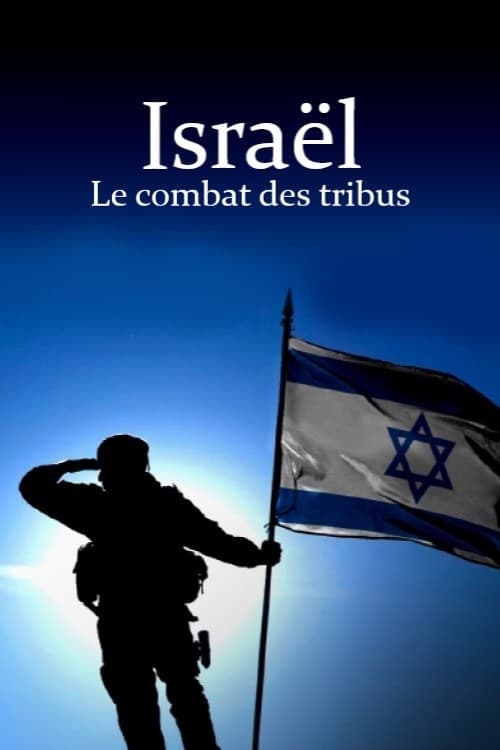 Israël - Le combat des tribus