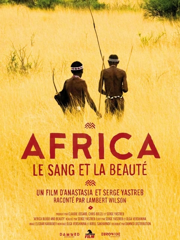 Africa. Le sang et la beauté