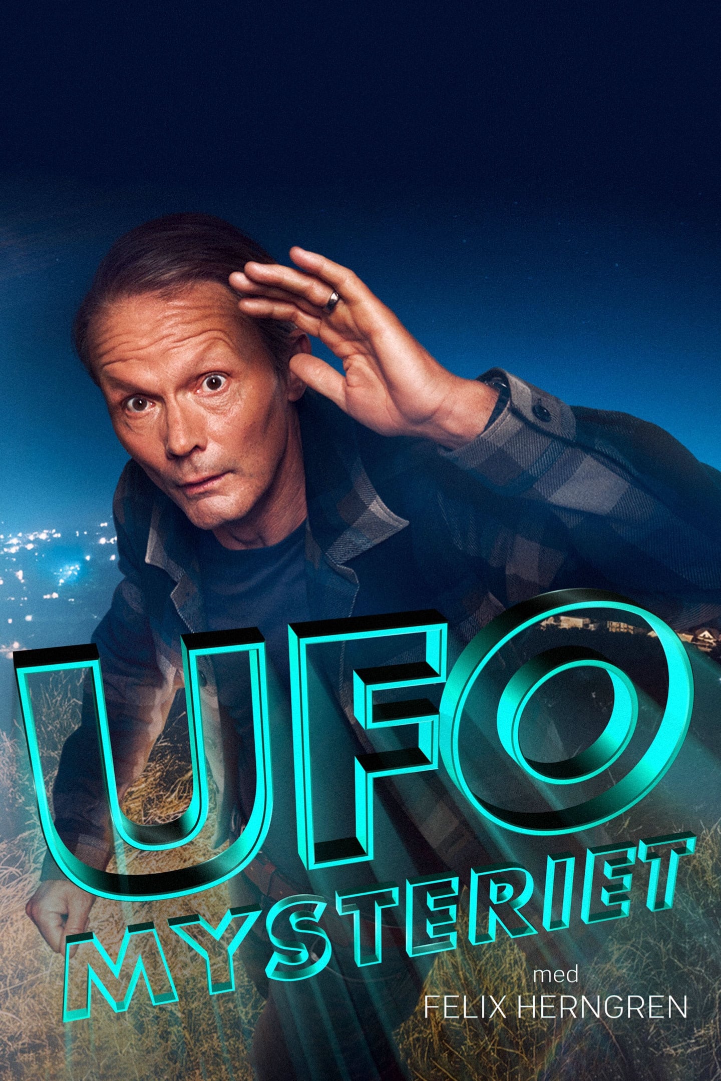 UFO-mysteriet med Felix Herngren