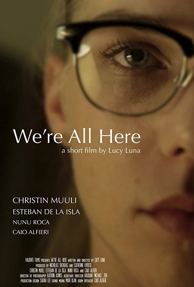 We're All Here (Film, 2017) — CinéSérie