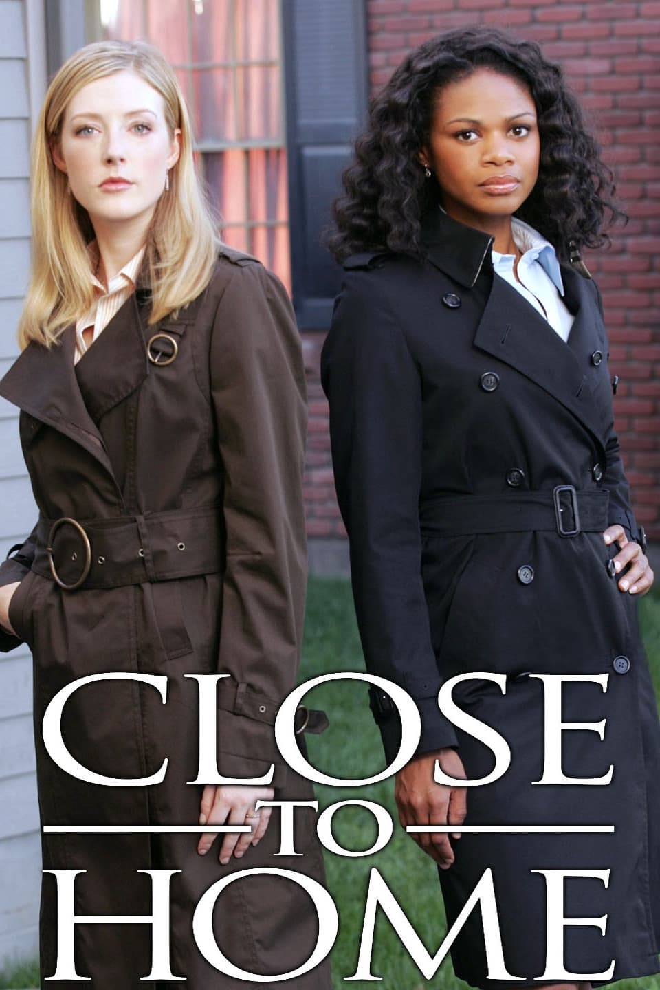 Close to Home : Juste Cause