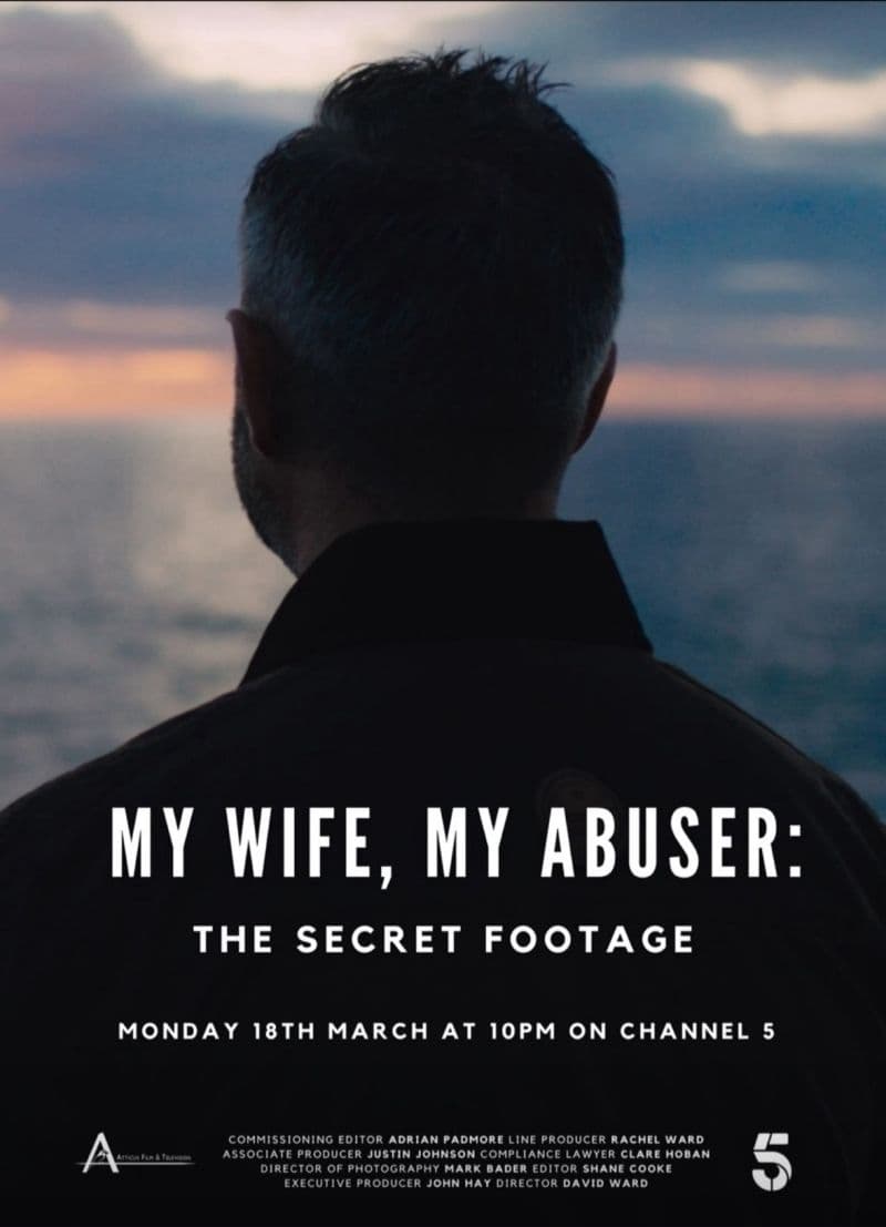 My Wife, My Abuser: The Secret Footage