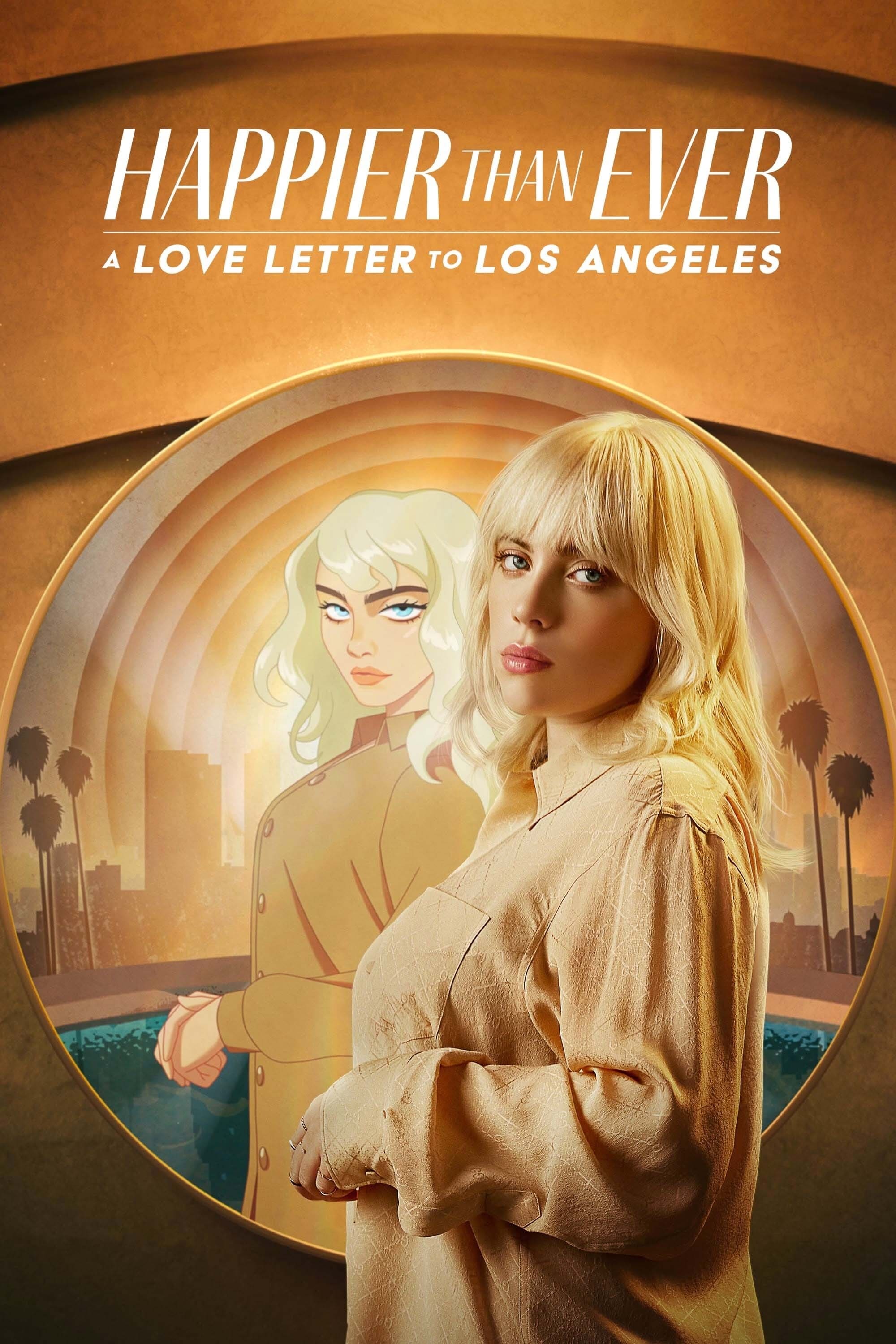 Happier Than Ever : Lettre d’amour à Los Angeles