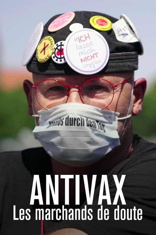 Antivax : Les Marchands de doute