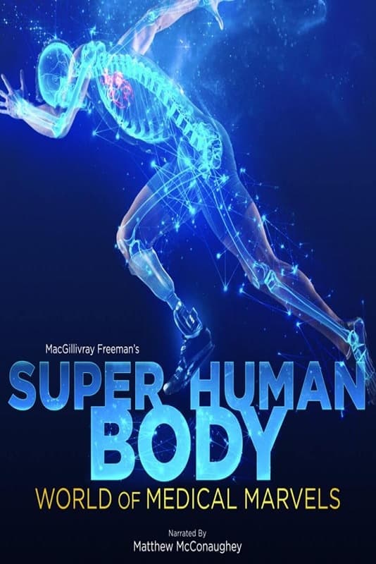 Superhuman Body: World of Medical Marvels