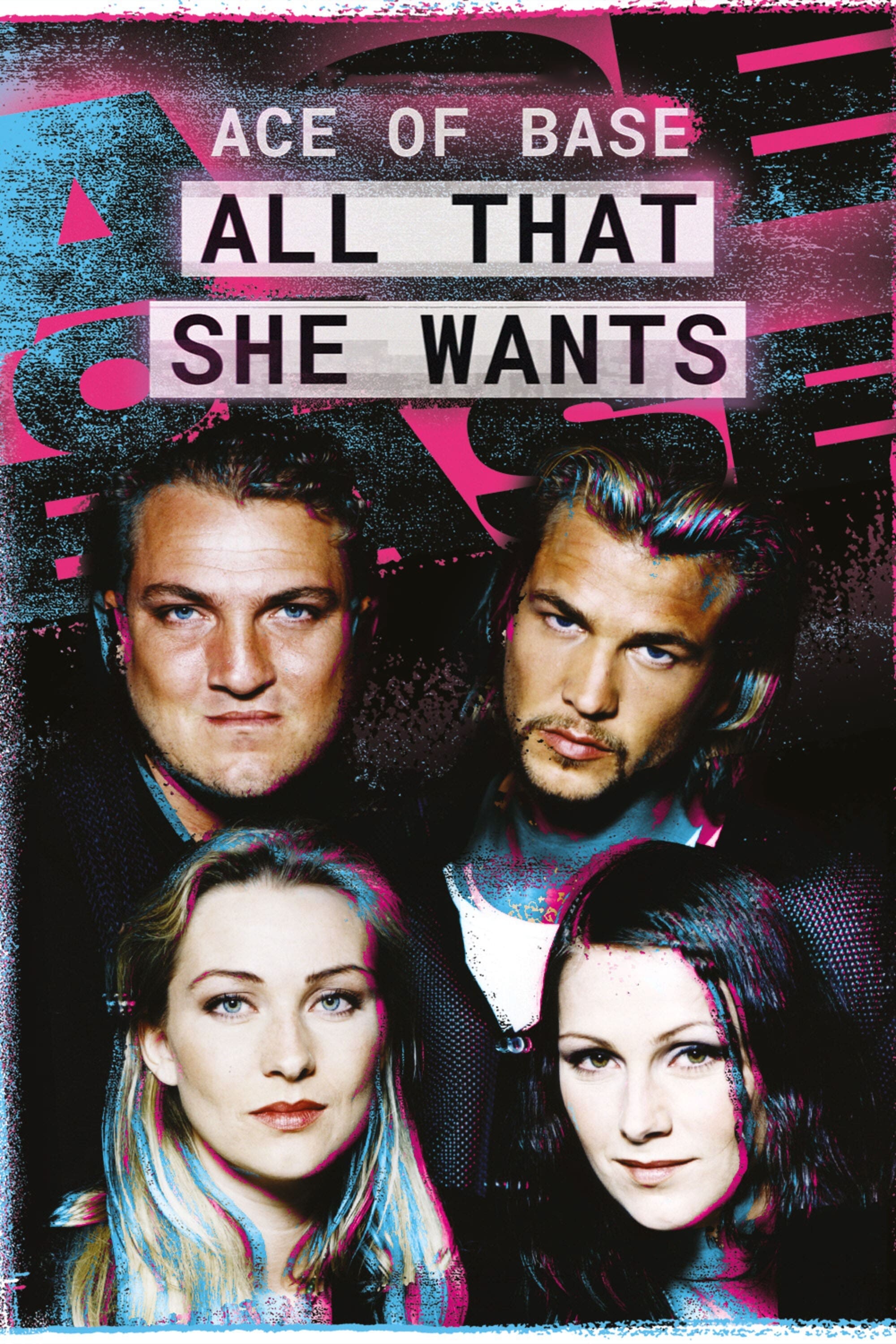 Ace of Base: All That She Wants