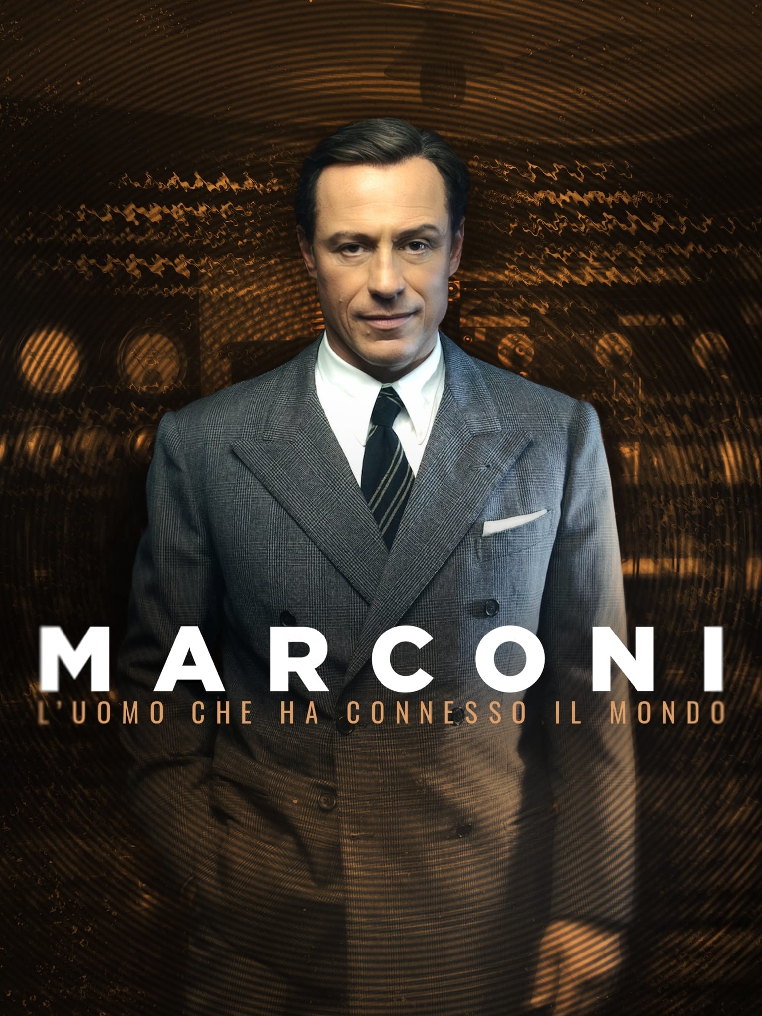 Marconi - L'uomo che ha connesso il mondo