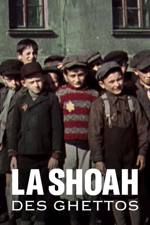 La Shoah des ghettos