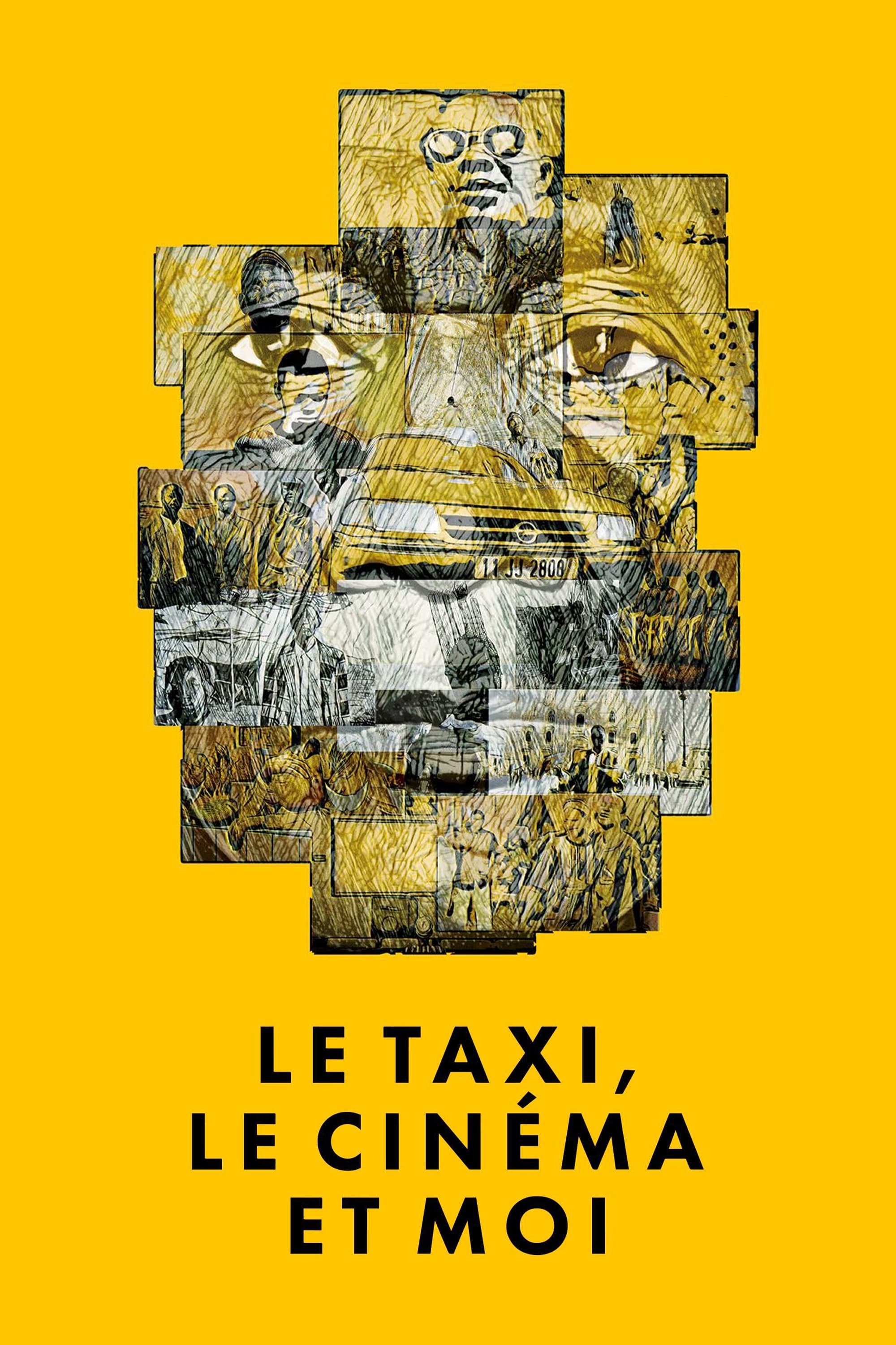 Le taxi, le cinéma et moi