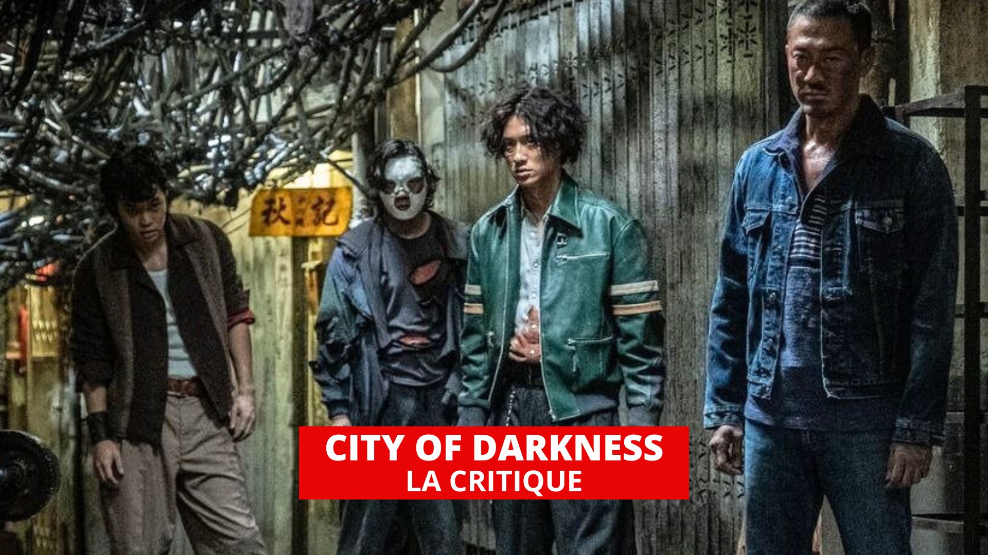 City of Darkness : légende du cinéma, kung fu et guerre de gangs