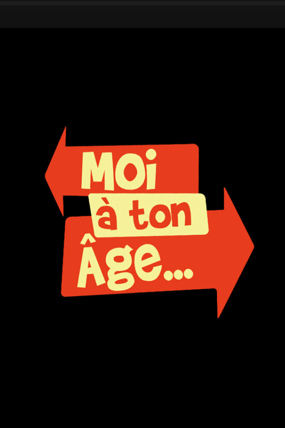 Moi à ton âge