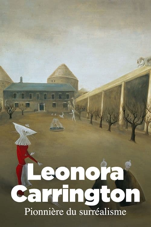 Leonora Carrington, pionnière du surréalisme