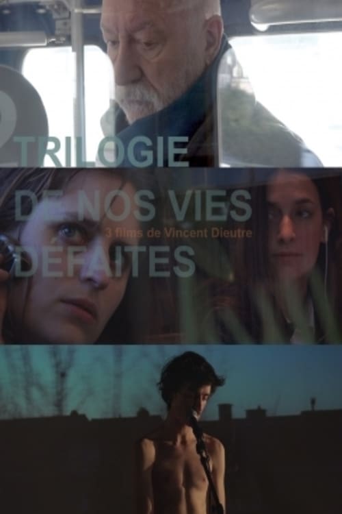 Trilogie de nos vies défaites