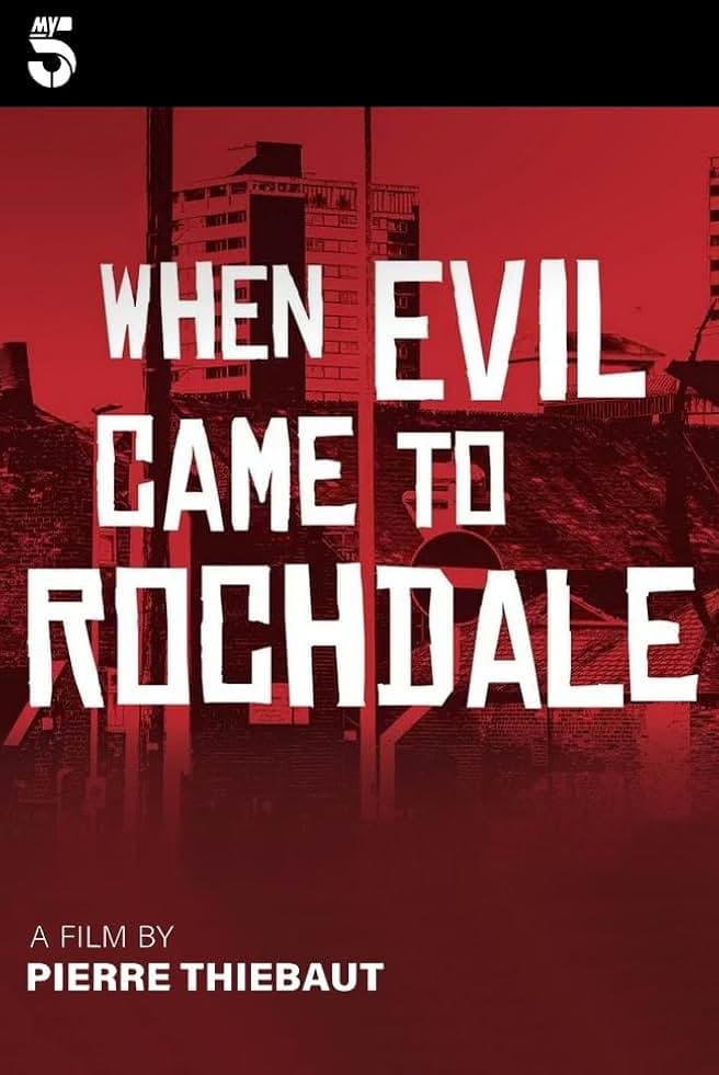 When Evil Came to Rochdale